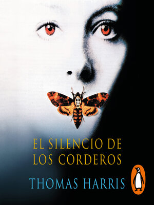 cover image of El silencio de los corderos (Hannibal Lecter 2)